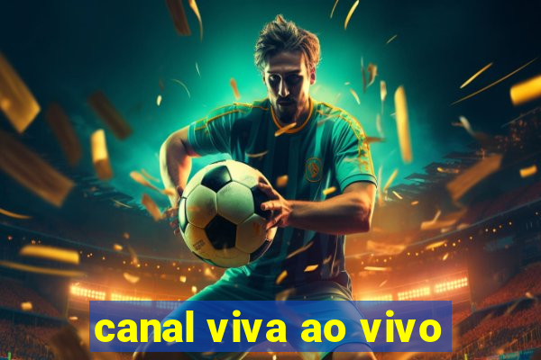 canal viva ao vivo